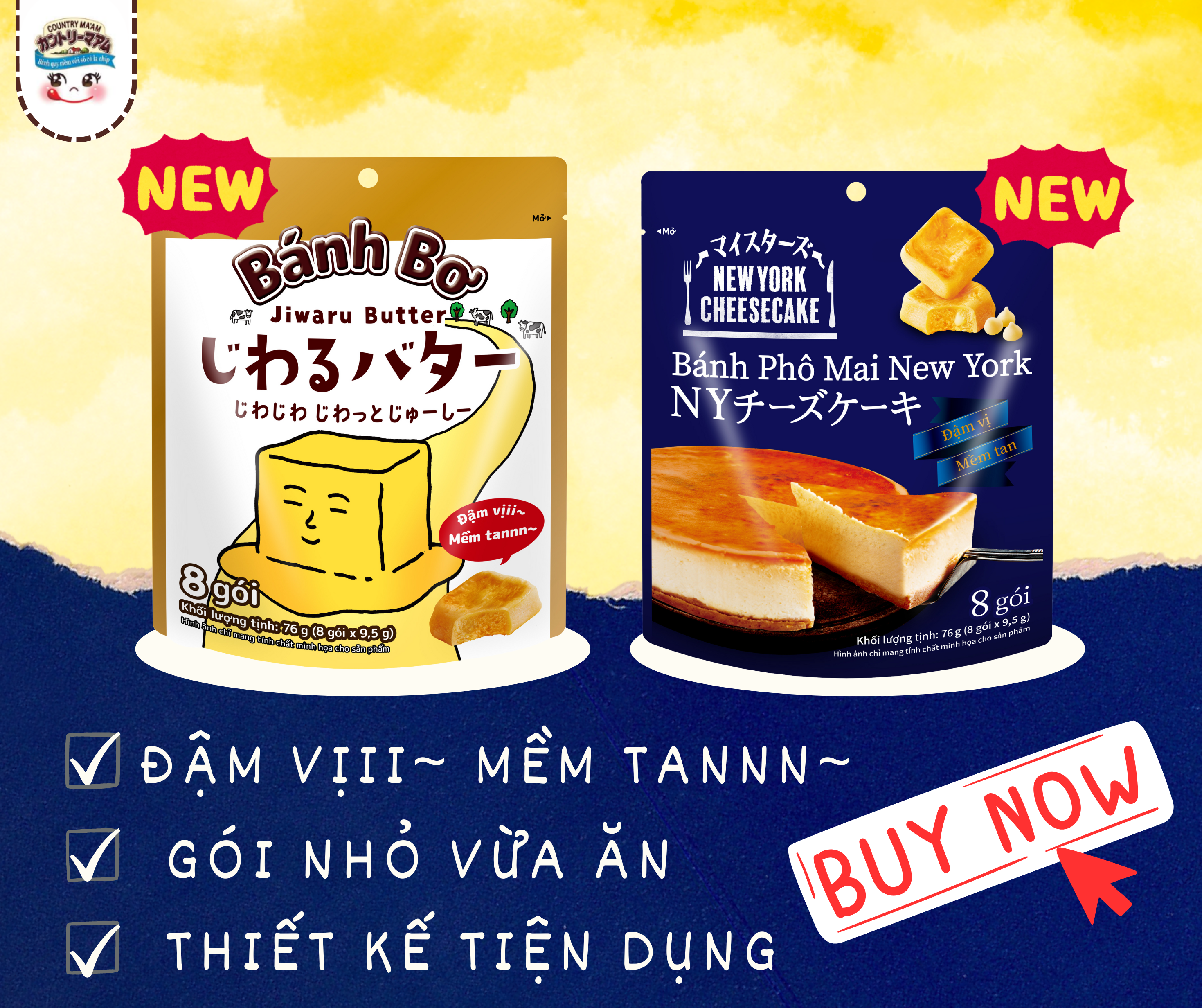 INTRODUCING NEW JAPANESE “JIWARU BUTTER” AND “NEW YORK CHEESECAKE”